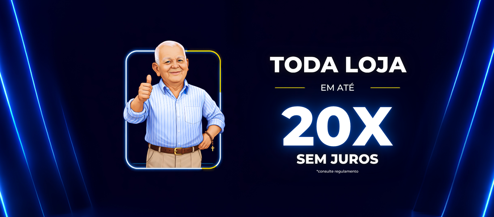 Toda loja em até 20x sem juros